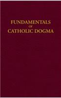 Fundamentals of Catholic Dogma