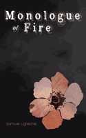 Monologue of Fire