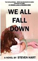 We All Fall Down