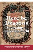 Here Be Dragons
