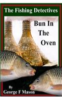 The Fishing Detectives: Bun in the Oven