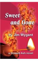 Sweet and Gone
