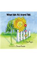 When We All Stand Tall