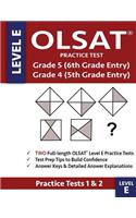 OLSAT Practice Test Grade 5 (6th Grade Entry) & Grade 4 (5th Grade Entry) - Level E -