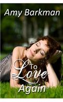 To Love Again