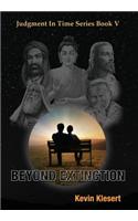 Beyond Extinction