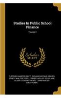 Studies In Public School Finance; Volume 2