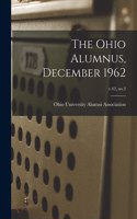 Ohio Alumnus, December 1962; v.42, no.3