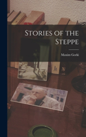 Stories of the Steppe