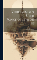 Vorlesungen Über Funktionstheorie