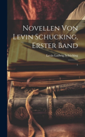 Novellen von Levin Schucking, erster Band