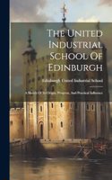 United Industrial School Of Edinburgh