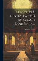 Discours À L'installation Du Grand Sanhédrin...