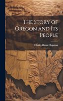 Story of Oregon and Its People