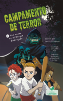 Noche En El Bosque Embrujado (a Campout in the Haunted Woods)
