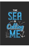The Sea Is Calling Me