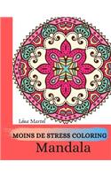 Moins de stress Coloring Mandala