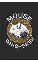 Mouse Whisperer