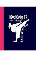 Kicking It For The Girls Taekwondo