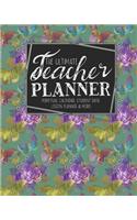 The Ultimate Teacher Planner Perpetual Calendar, Student Data, Lesson Planner & More: Butterfly School Education Academic Planner Teacher Record Book Class Student Records Checklist Progress Report Action Plan Organizer Gift Floral