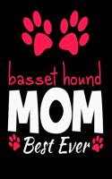 Basset Hound Mom Best Ever