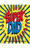 Super Hero Super Dad 2019-2020 Large Monthly Planner: July 2019 To December 2020 Calendar Schedule Organizer with Inspirational Quotes(2020 Cute Planners)
