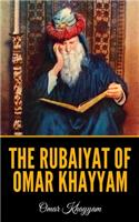 The Rubaiyat of Omar Khayyam
