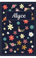 Alyce: Lined Writing Notebook with Personalized Name 120 Pages 6x9 Flowers