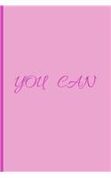 You Can