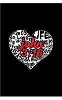John 3: 16: Dot Grid Journal - John 3:16 Bible Verse Black Religious Faith Religion Gift - Black Dotted Diary, Planner, Gratitude, Writing, Travel, Goal, Bu