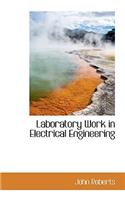 Laboratory Work in Electrical Engineering