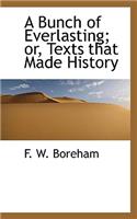 A Bunch of Everlasting; or, Texts that Made History