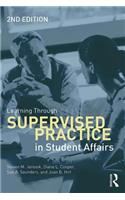 Learning Through Supervised Practice in Student Affairs