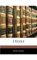 L'École: (French)