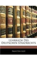 Lehrbuch Des Deutschen Strafrechts