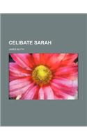 Celibate Sarah