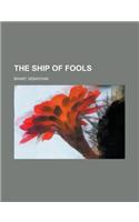 The Ship of Fools, Volume 1