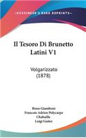 Il Tesoro Di Brunetto Latini V1