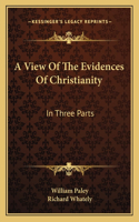 View of the Evidences of Christianity