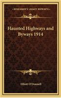 Haunted Highways and Byways 1914