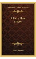 Fairy Flute (1909)