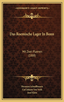 Das Roemische Lager In Bonn