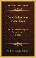 De Nederlandsche Ridderorden