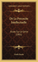 De La Precocite Intellectuelle