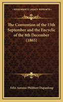 The Convention of the 15th September and the Encyclic of the 8th December (1865)