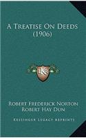 Treatise On Deeds (1906)