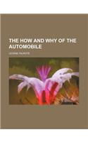 The How and Why of the Automobile