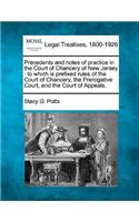 Precedents and Notes of Practice in the Court of Chancery of New Jersey