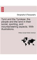 Tyrol and the Tyrolese