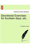 Devotional Exercises for Fourteen Days, Etc.